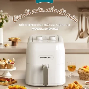 Nồi chiên không dầu 5.5L Sunhouse SHD4022 Chính hãng giá rẻ